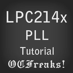 LPC214x PLL Tutorial for Cpu and Peripheral Clock